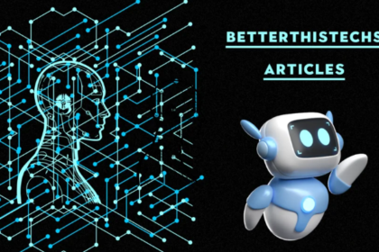 Betterthistechs Articles