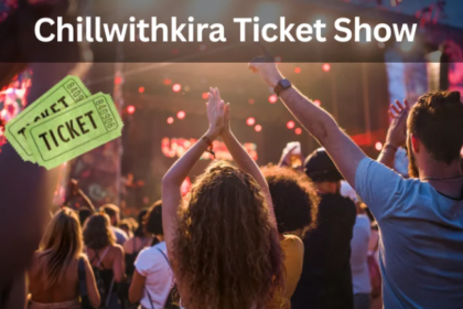 chillwithkira ticket show