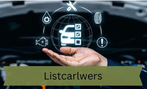 Listcarlwers: Revolutionizing Automotive Maintenance