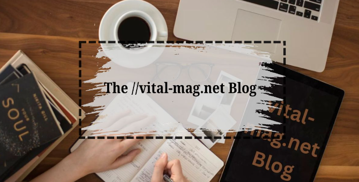 the //vital-mag.net blog