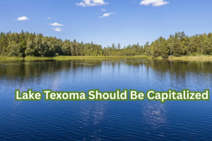 Why Lake Texoma Should Be Capitalized?